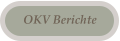 OKV Berichte